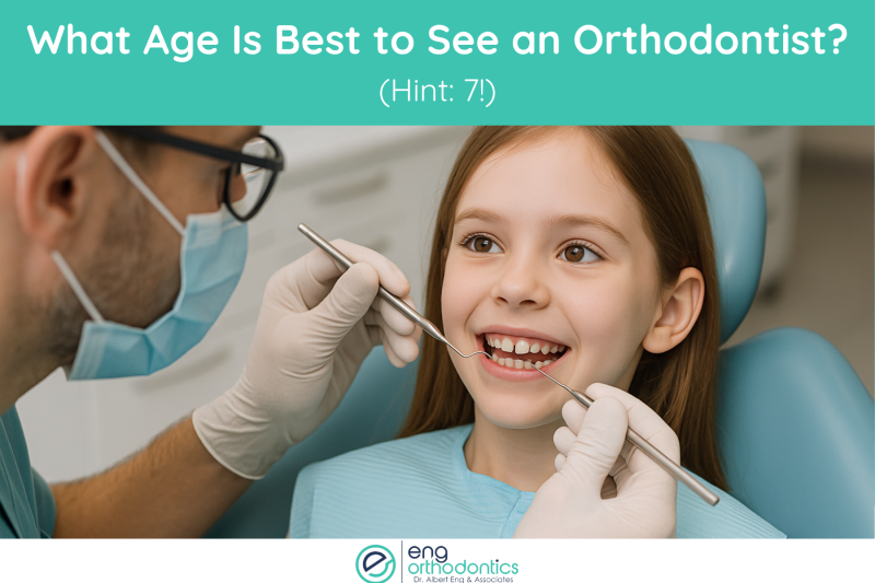 What Age Is Best to See an Orthodontist (Hint 7!)